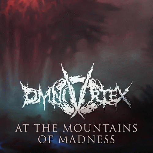 Omnivortex : At the Mountains of Madness